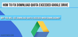 google download quota exceeded