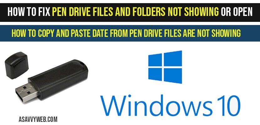 data not visible in pen drive