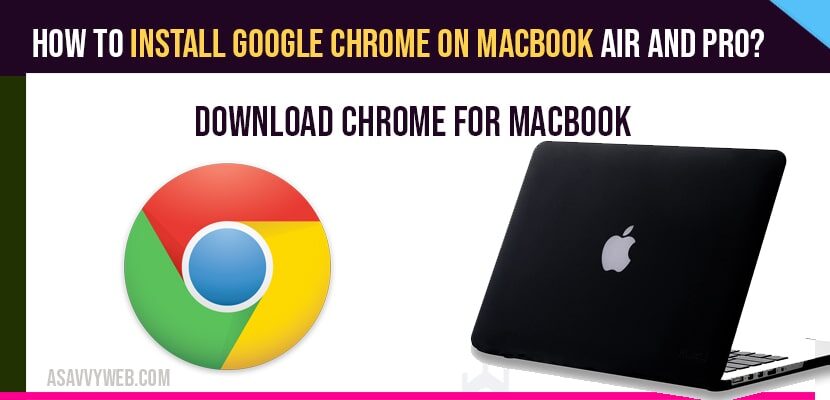 downloading chrome on macbook pro