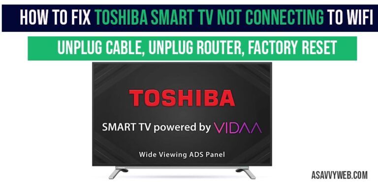 why is my toshiba tv not connecting to the internet