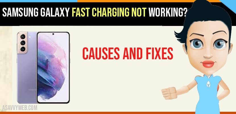 Samsung Galaxy Fast Charging Not Working? - A Savvy Web