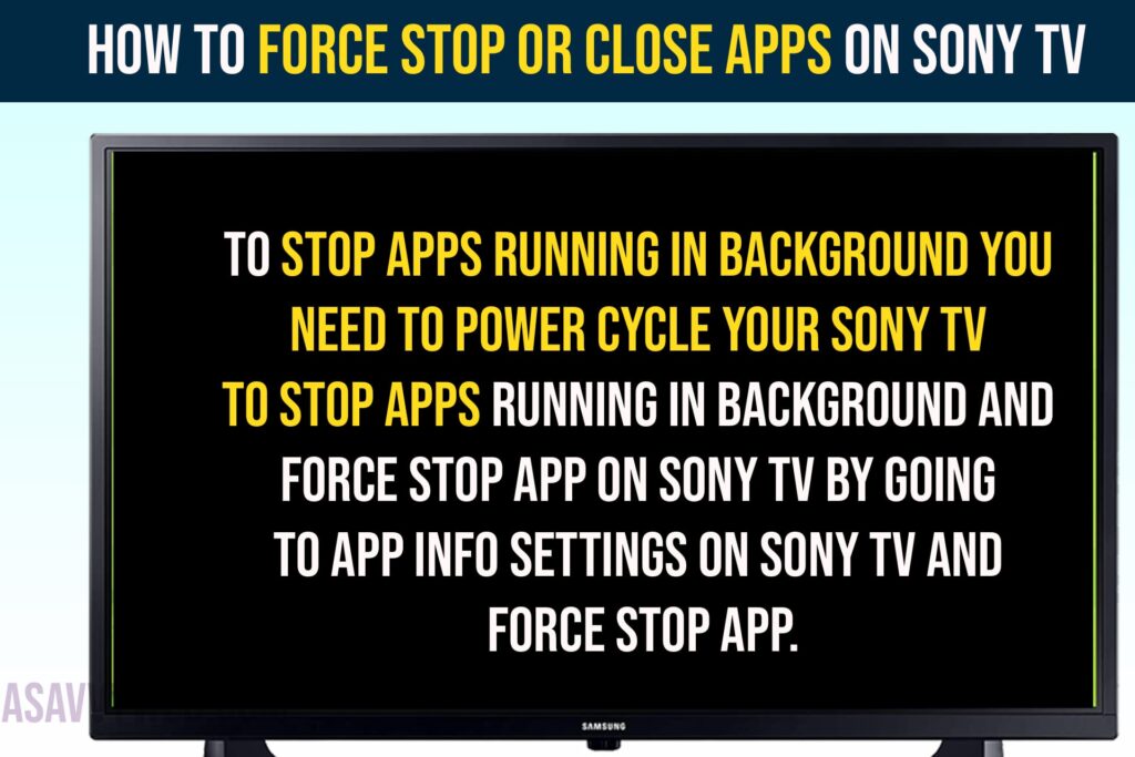 Force Stop or Close Apps on Sony TV