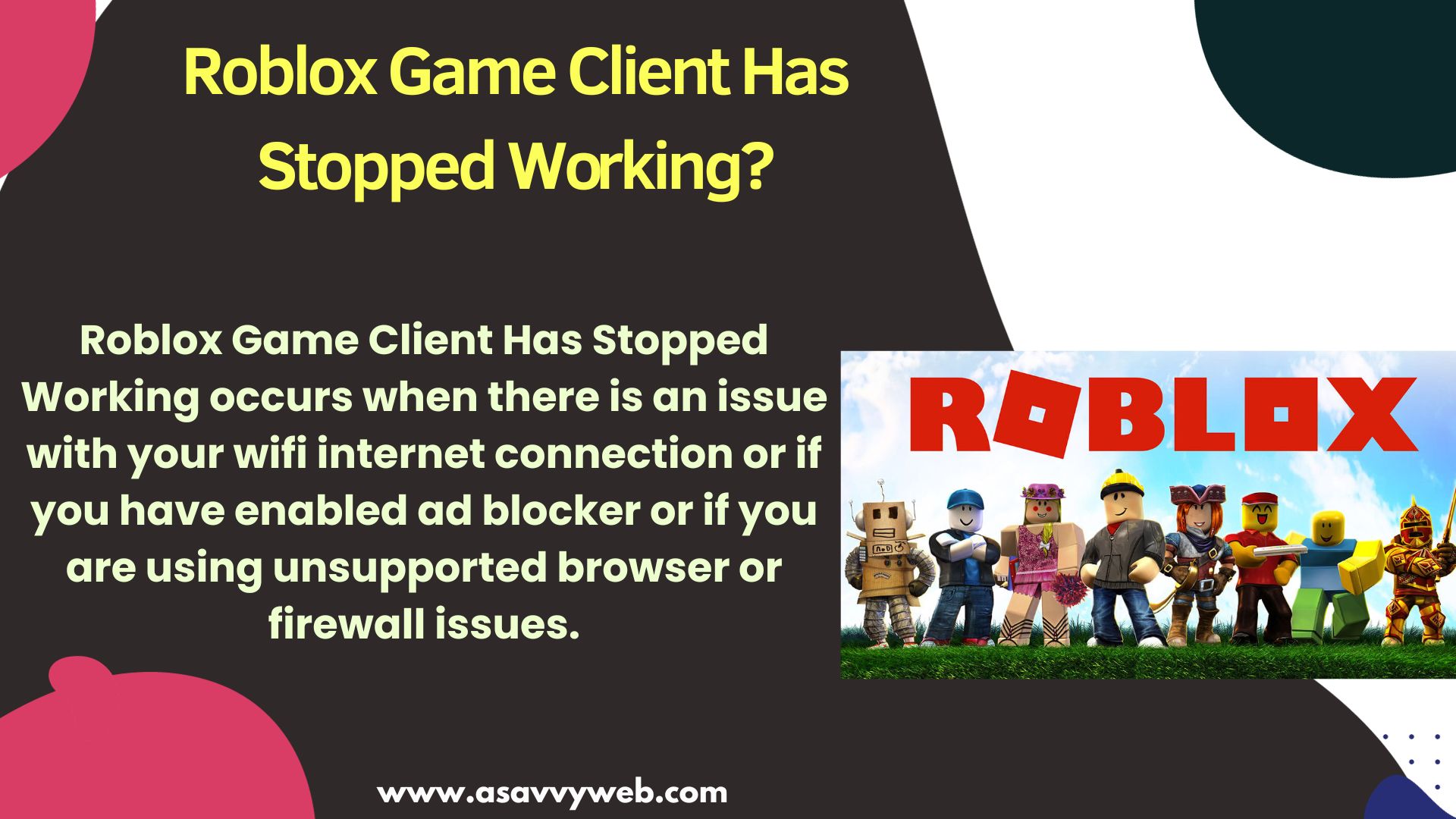 How To Fix Roblox Game Client Has Stopped Working (2023 Guide) 