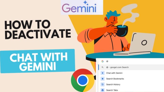 deactivate chat with gemini on chrome